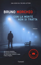 Con la morte non si tratta