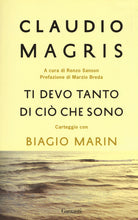 Ti devo tanto di ciò che sono. Carteggio con Biagio Marin