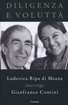 Diligenza e volutt. Ludovica Ripa di Meana interroga Gianfranco Contini