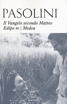 Il Vangelo secondo Matteo-Edipo re-Medea