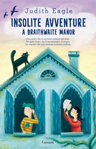 Insolite avventure a Braithwaite Manor