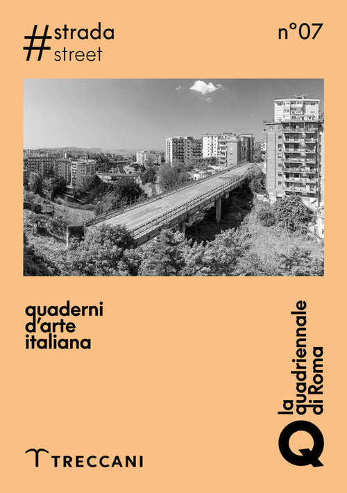 Quaderni d'arte italiana. Ediz. italiana e inglese. Vol. 7: Strada