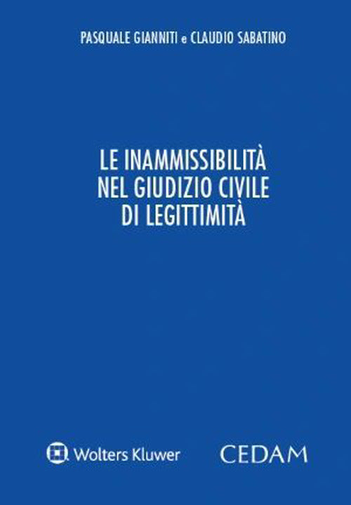 Le inammissibilit nel giudizio civile di legittimit
