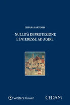 Nullit di protezione e interesse ad agire