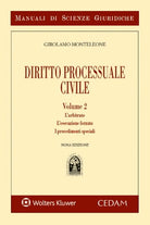 Manuale di diritto processuale civile. Vol. 2: L'arbitrato. L'esecuzione forzata. I procedimenti speciali