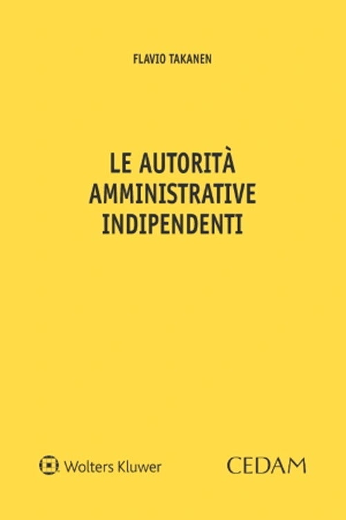 Le autorit amministrative indipendenti