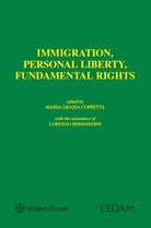 Immigration, personal liberty, fundamental rights