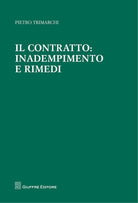 Il contratto: inadempimento e rimedi