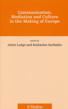 Communication, mediation and culture in the making of Europe