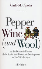Pepper wine (and wool) as the dynamic factors of the social and economic development of the middle ages