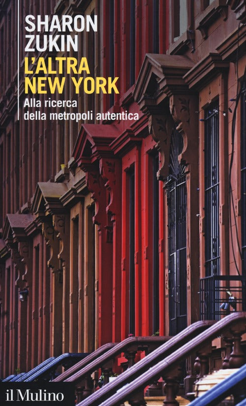 L'altra New York. Alla ricerca della metropoli autentica