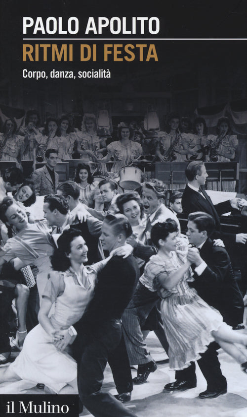 Ritmi di festa. Corpo, danza, socialit
