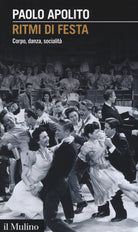 Ritmi di festa. Corpo, danza, socialit