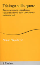 Dialogo sulle quote. Rappresentanza, eguaglianza e discriminazioni nelle democrazie multiculturali