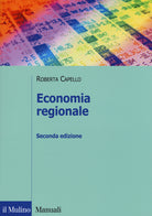 Economia regionale. Localizzazione, crescita regionale e sviluppo locale