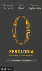 Zerologia. Sullo zero, il vuoto e il nulla
