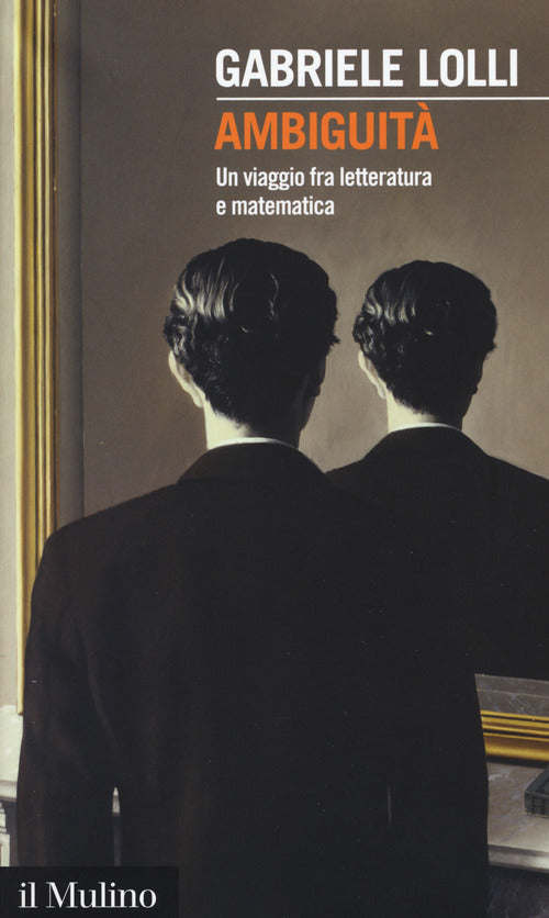 Ambiguit. Una viaggio fra letteratura e matematica