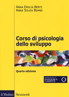 Corso di psicologia dello sviluppo. Dalla nascita all'adolescenza