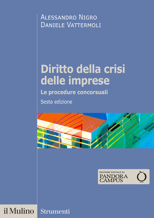 Diritto della crisi delle imprese. Le procedure concorsuali