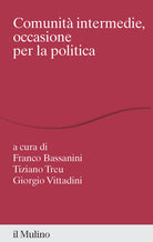 Comunit intermedie, occasione per la politica