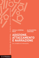 Adozione, attaccamento e narrazione. Un modello di intervento