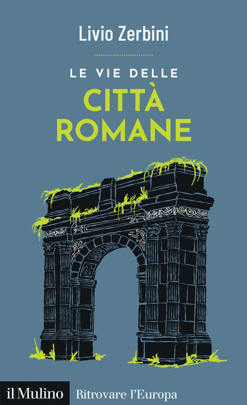 Le vie delle citt romane