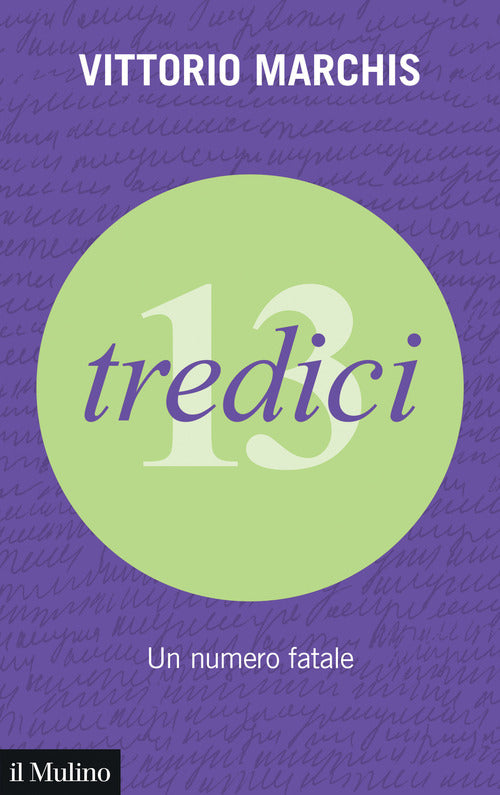 Tredici. Un numero fatale