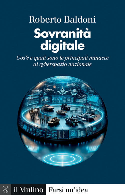 Sovranit digitale. Cos' e quali sono le principali minacce al cyberspazio nazionale