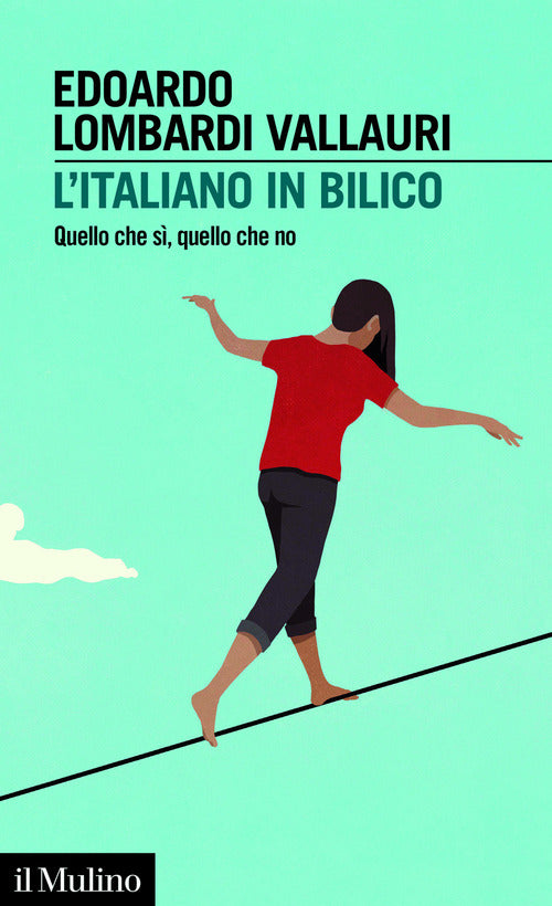 L'italiano in bilico. Quello che sì, quello che no