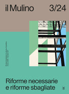 Il Mulino. Rivista trimestrale di cultura e di politica. Vol. 3: Riforme necessarie e riforme sbagliate