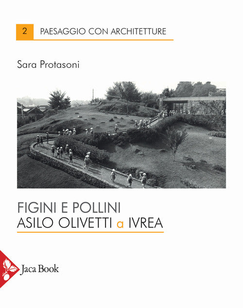 Cover of Figini e Pollini. Asilo Olivetti a Ivrea