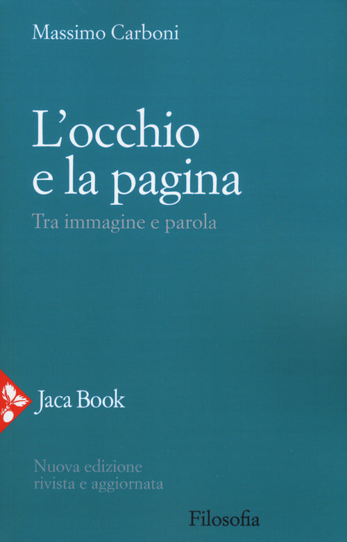 Cover of occhio e la pagina. Tra immagine e parola