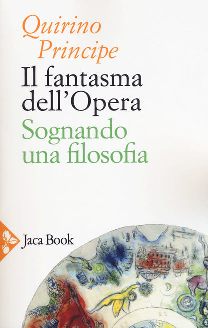 Cover of fantasma dell'opera. Sognando una filosofia