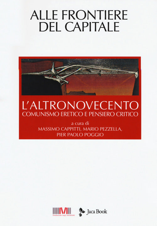Cover of altronovecento. Comunismo eretico e pensiero critico