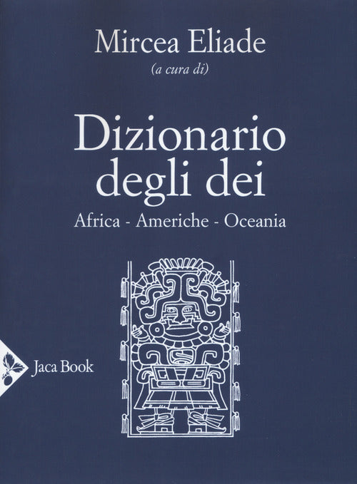 Cover of Dizionario degli dei. Africa, Americhe, Oceania