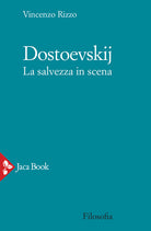 Cover of Dostoevskij. La salvezza in scena