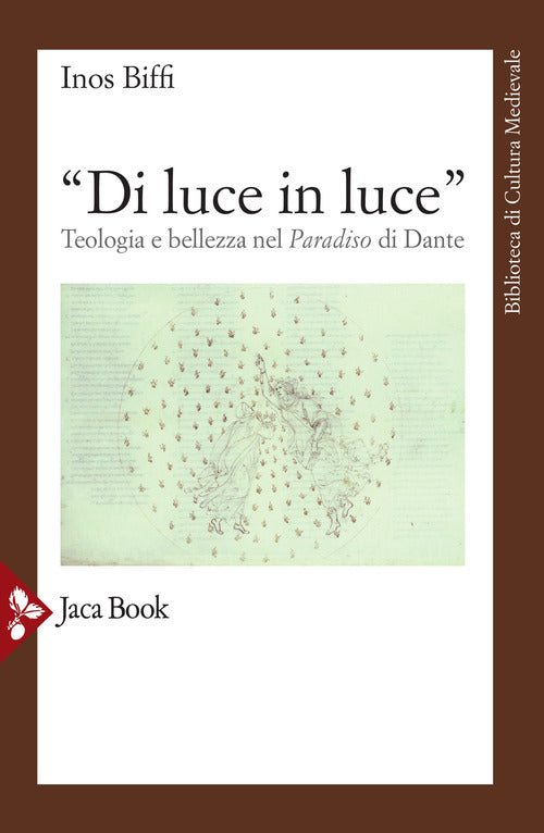 Cover of «Di luce in luce». Teologia e bellezza nel Paradiso di Dante