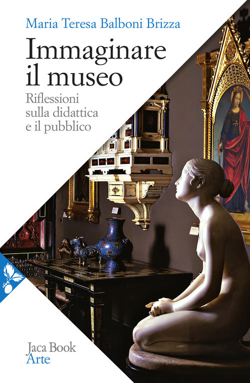 Cover of Immaginare il museo. Riflessioni sulla didattica e il pubblico