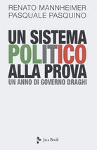 Cover of sistema politico alla prova. Un anno di Governo Draghi