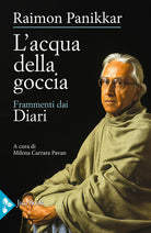 L'acqua della goccia. Frammenti dai Diari