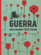 Cover of guerra che cambiò Città Tonda