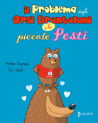 Cover of problema degli orsi brontoloni e le piccole pesti