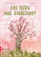 Chi vive nel giardino?