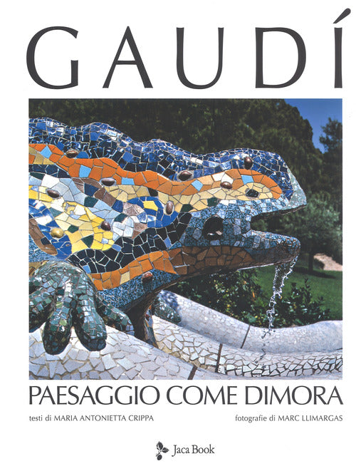 Cover of Gaudí. Paesaggio come dimora