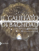 Cover of califfato di Baghdad. La civiltà Abbasside