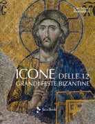 Cover of Icone delle 12 grandi feste bizantine