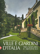 Cover of Ville e giardini d'Italia tra natura e artificio