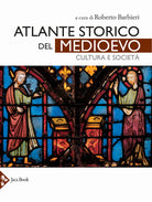 Cover of Atlante storico del Medioevo. Cultura e società