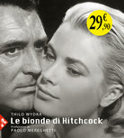 Cover of bionde di Hitchcock. L'invenzione di un'icona. 83 fotografie da 19 film