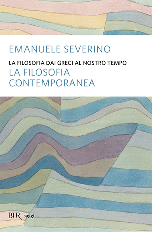Cover of filosofia dai Greci al nostro tempo. La filosofia contemporanea